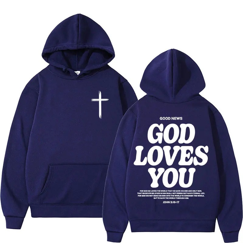 "God Loves You" Hoodie