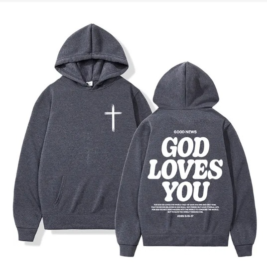 "God Loves You" Hoodie
