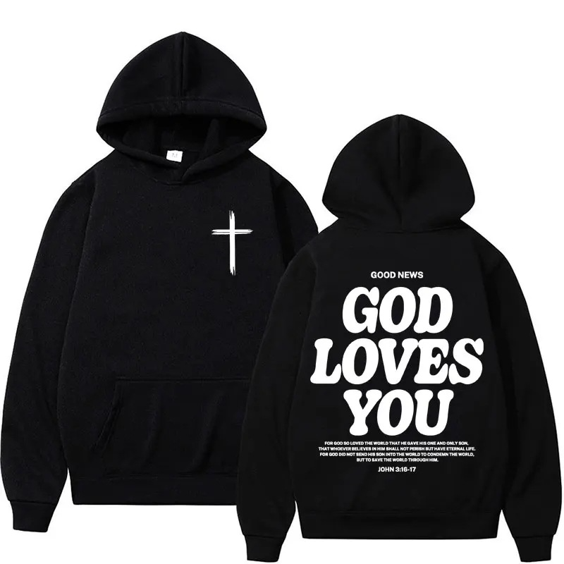 "God Loves You" Hoodie