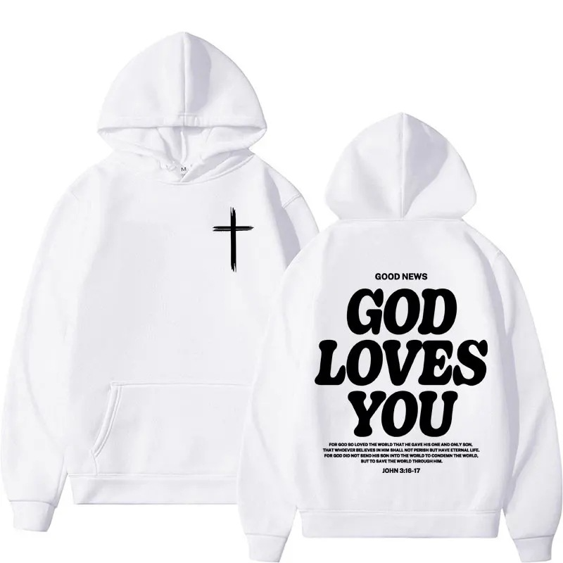 "God Loves You" Hoodie