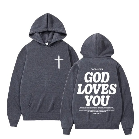 "God Loves You" Hoodie